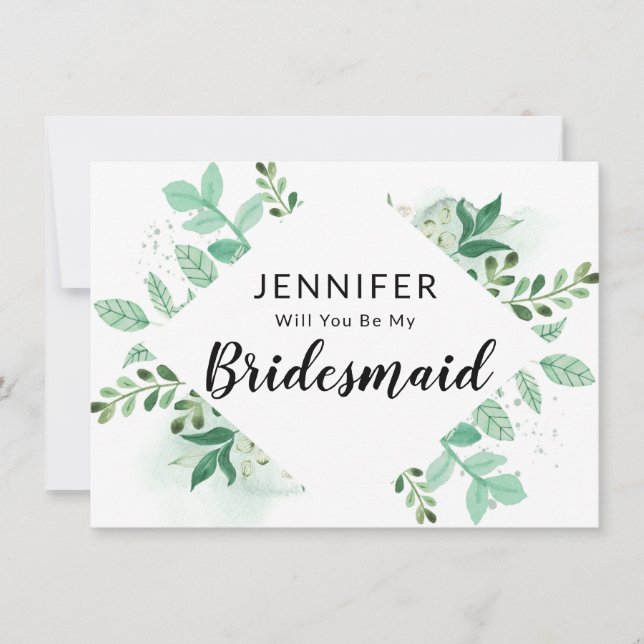 Fresh Foliage Botanical Bridesmaid Proposal Card (Front)