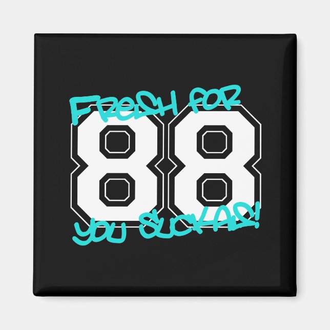 Fresh for '88 magnet (Front)