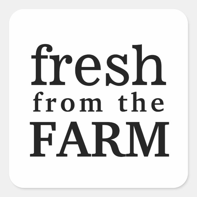 Fresh from the Farm Local Food Farmer Square Sticker (Front)