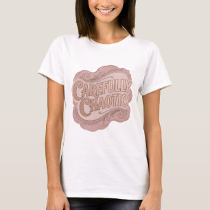 Fresh Gold CAREFULLY CHAOTIC Modern Design T-Shirt