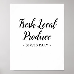 Fresh Local Produce Served Daily Art Poster