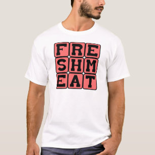 Fresh Meat, Raw Beef T-Shirt