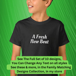 Fresh New Beat, Encore etc Matching Music Family T-Shirt