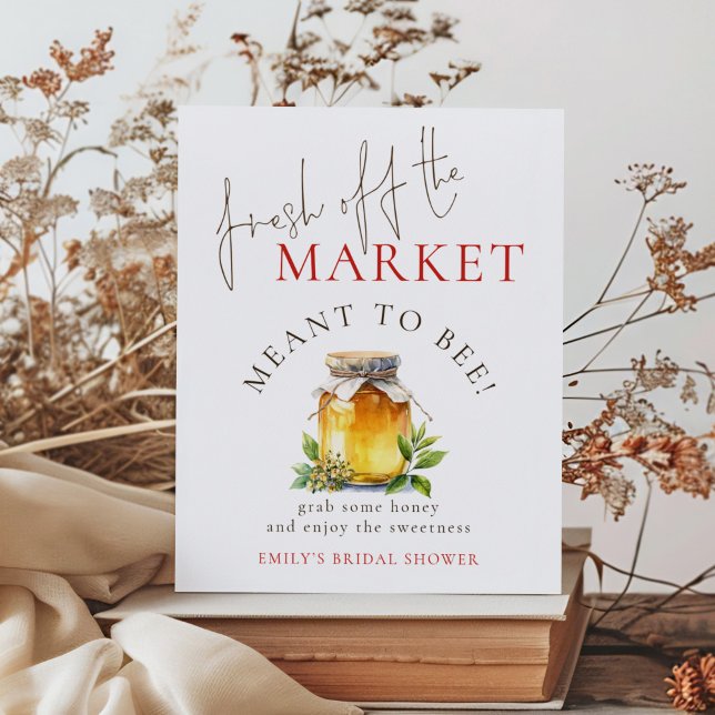 Fresh off Market Meant to Bee Favour Bridal Shower Poster (Creator Uploaded)