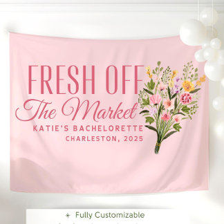 Fresh Off the Market Banner Custom She's Fresh Off Tapestry