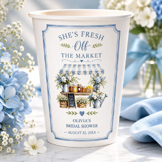 Fresh Off The Market Bridal Shower Blue And White Paper Cups
