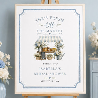 Fresh Off The Market Bridal Shower Blue And White Poster
