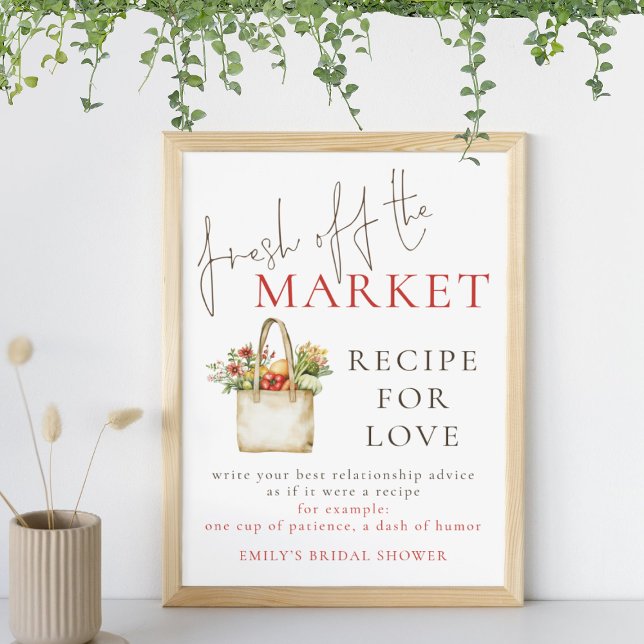 Fresh off the Market Recipe for Love Bridal Shower Poster (Creator Uploaded)