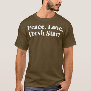 Fresh Start Happy New Year 2 T-Shirt