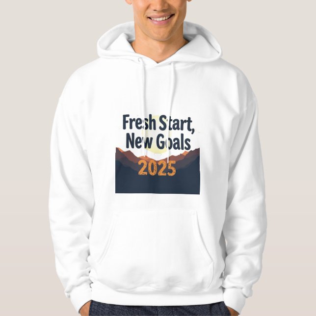 fresh start new goals 2025 new year hoodie (Front)