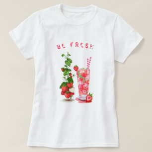 Fresh Strawberry Juice Cool Drink - Summer Fruits  T-Shirt