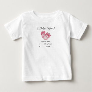 Freshly Baked in [City] on [Date] – Baby Girl T-Shirt