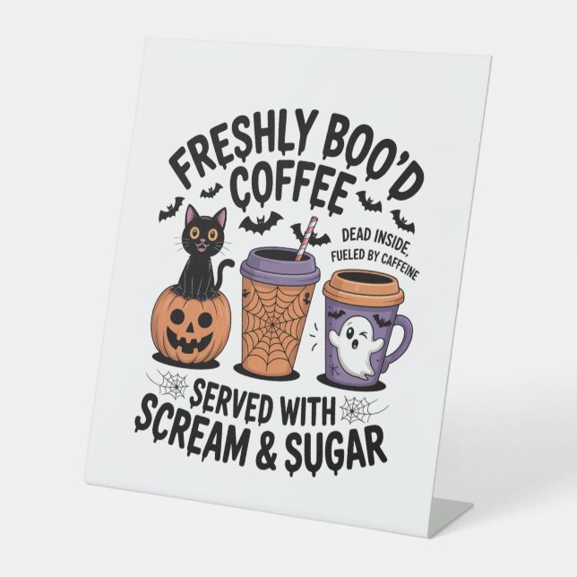 Freshly Boo'd Coffee Halloween Pedestal Sign (Front)