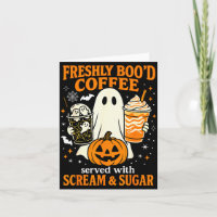Freshly Boo'd Coffee Served With Scream And Sugar