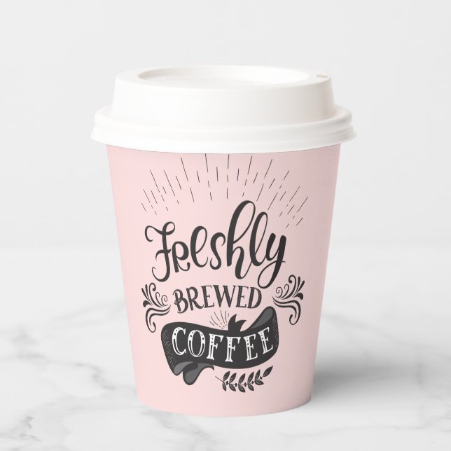 Freshly Brewed Coffee  Paper Cups (Front)