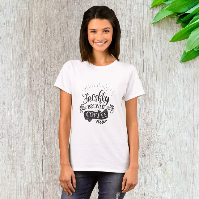 Freshly Brewed Coffee T-Shirt (Creator Uploaded)