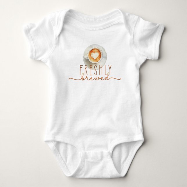 Freshly Brewed Coffee themed Baby Bodysuit (Front)