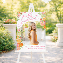 Freshly Graduated Floral Citrus Welcome Sign