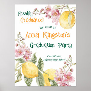 Freshly Graduated Graduation Party Welcome Sign