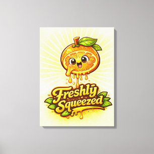 Freshly Squeezed - Feelin' Fruity - Foodie Fiends Canvas Print