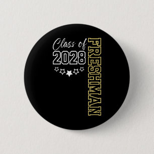 Freshman Cl Of 2028 First Day Of 9th Grade 6 Cm Round Badge