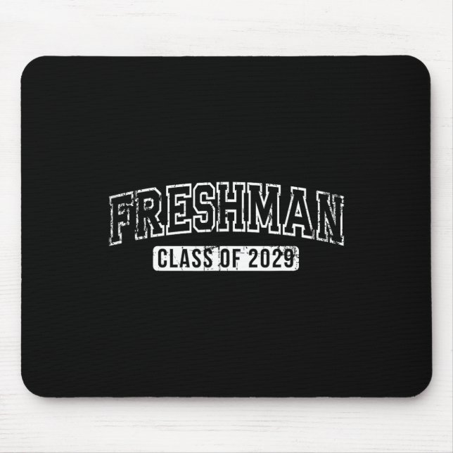Freshman Cl Of 2029 First Day Of 9th Grade  Mouse Mat (Front)