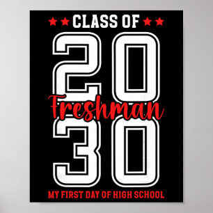 Freshman Cl Of 2030 My First Day Of 9th Grade Poster