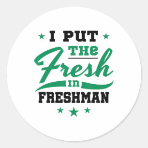 Freshman Year Ninth Grade 9th Funny Ck To School F Classic Round Sticker