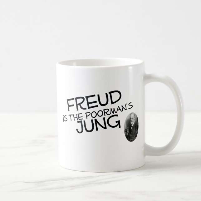 Freud Is The Poorman's Jung Coffee Mug (Right)