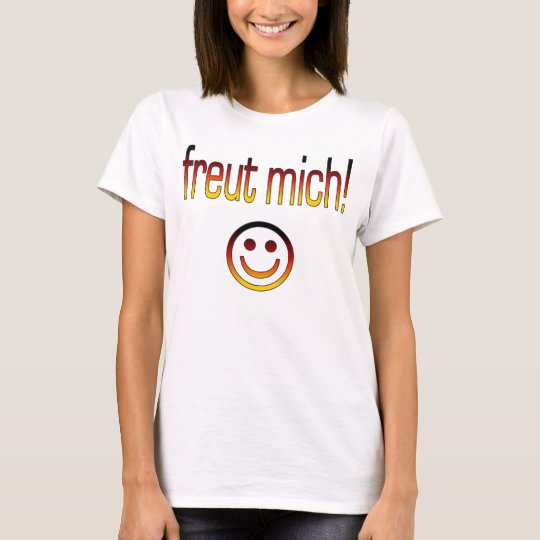 Freut Mich! German Flag Colours T-Shirt