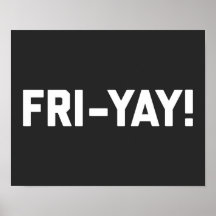 Fri-Yay! Funny Quote