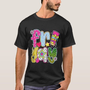 Fri-yay Happy Friday Funny Weekend Teacher Back To T-Shirt