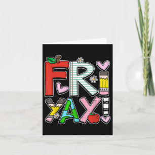Fri-yay Happy Friday Teacher Life Happy Weekend Card