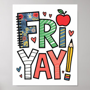 Fri-yay Happy Friday Weekend Vibes Teacher Byck To Poster