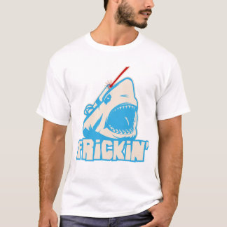 Frickin Shark with a Frickin Laser Beam T-Shirt