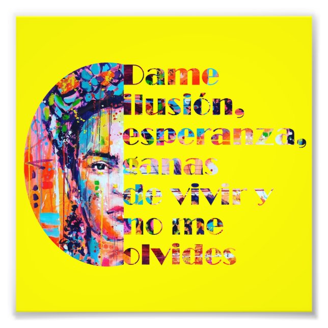 Frida kahlo Quote in Spanish Photo Print (Front)