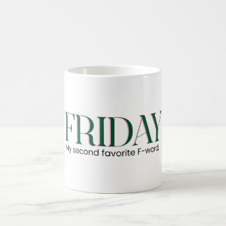 Friday Coffee Mug: Weekend Energy (US Spelling) Coffee Mug