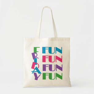 Friday! Fun Weekend Overnight Sleepover Party Tote Bag
