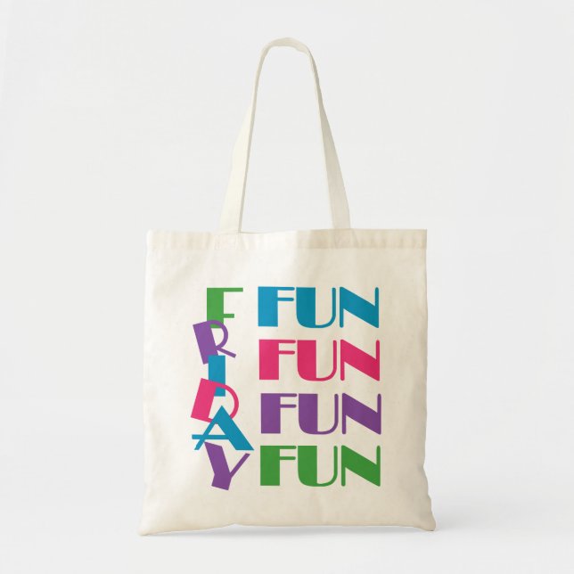 Friday! Fun Weekend Overnight Sleepover Party Tote Bag (Front)