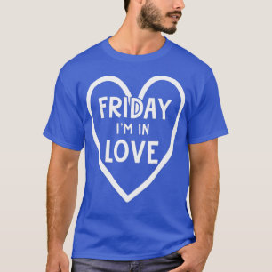 Friday I'm in Love Funny Black Friday Shopping Sho T-Shirt