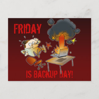 Friday Is Backup Day Postcard