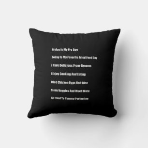 Friday Is My Fry Day Cushion
