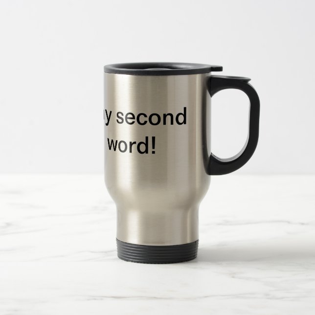 FRIDAY is my second favourite F word! Coffee Mug (Right)