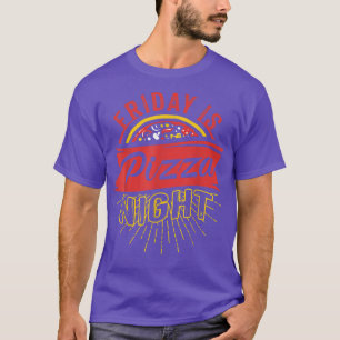 Friday Is Pizza Night Pizzeria Fast Food Lover Gif T-Shirt