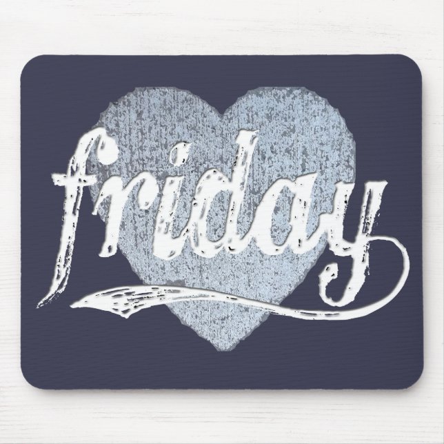 Friday Love in Chalk Mouse Mat (Front)