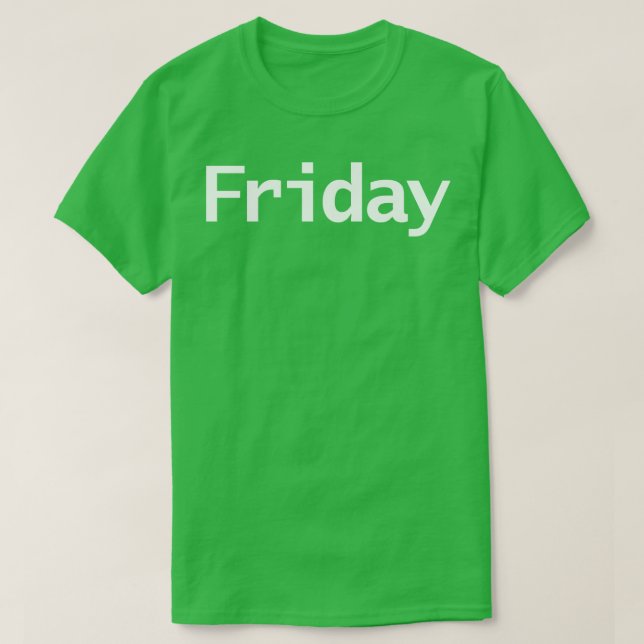 Friday Minimal Typography White Text T-Shirt (Design Front)