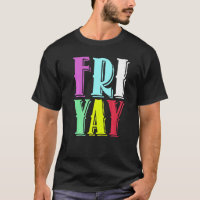 Friday Party Happy Fri yay Teacher Back To School