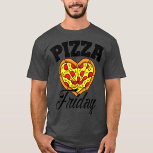 Friday Pizza Night Funny Pizza Lover Fast Food T-S T-Shirt