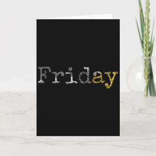 Friday Shirt - Funny Vintage Birthday Gift Days Of Card