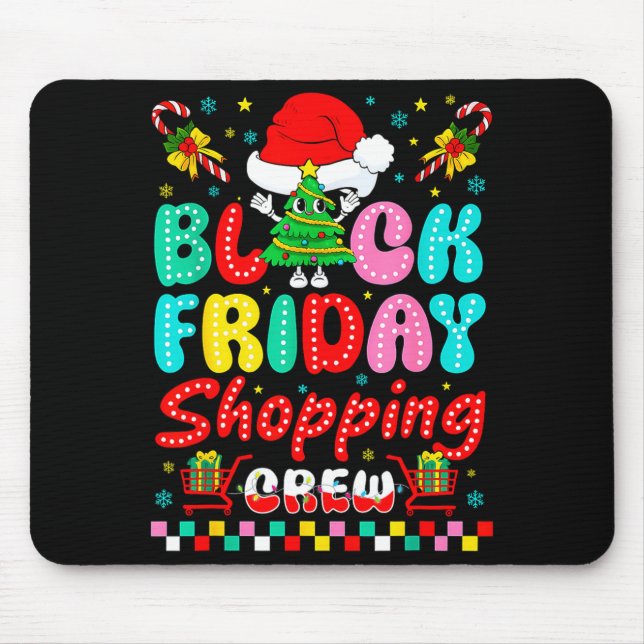 Friday Shopng Crew Christmas Lights Black Shopng F Mouse Mat (Front)